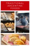 A collage of traditional Argentine foods: pastries, a selection of baked goods, a cook grilling meats, and empanadas on a checkered paper. Text at the top reads "Traditional Argentine Foods.