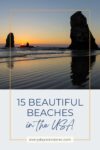 Sunset view between two rock formations at a beach with reflections on the wet sand, overlaid with text promoting an article about beautiful u.s. beaches.