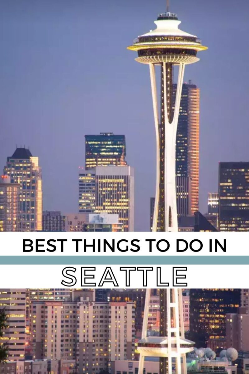 Nighttime view of the Seattle skyline featuring the Space Needle with text overlay "Best Things to Do in Seattle.