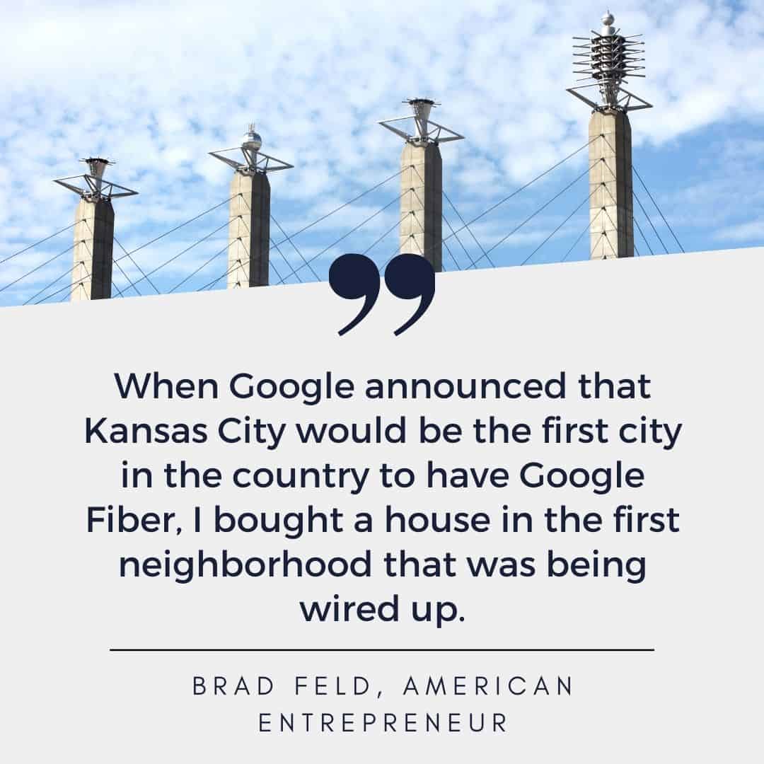 Brad Feld Quote About Google Fiber in Kansas City