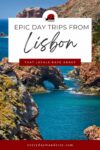 A coastal view with rugged cliffs and blue waters. Text reads "Epic Day Trips from Lisbon that locals rave about." Everyday Wanderer logo at the top, website link at the bottom.