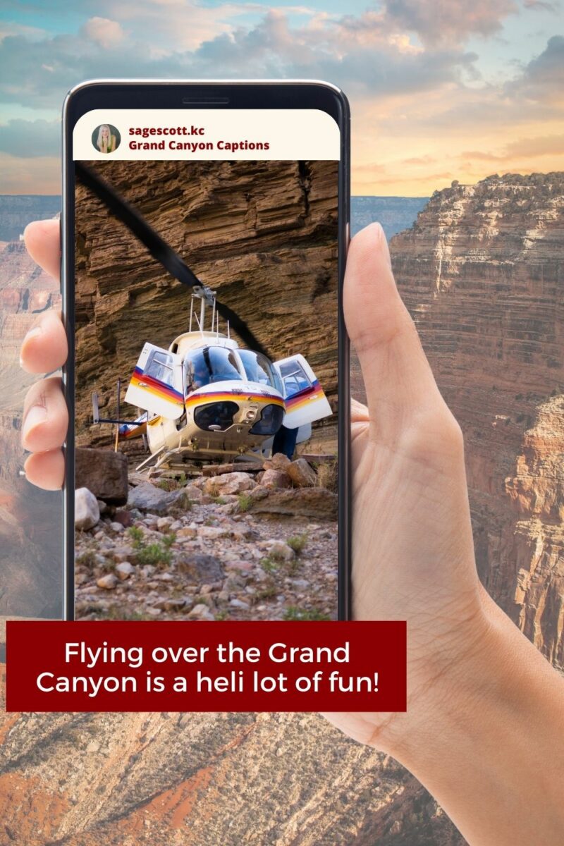 A hand holds a smartphone showing a helicopter near a canyon wall. A caption on the image reads, "Flying over the Grand Canyon is a heli lot of fun!" The background features the Grand Canyon.