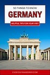 Discover the 50 most helpful tips for your visit to Germany, including what Germany is famous for.