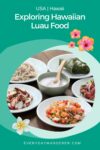 Embracing the flavors of hawaiian luau food.