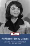 Black and white image of a smiling woman in a vintage hat and coat, with text about paying respects at the kennedy family graves at arlington.