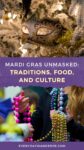 Mardi Gras mask on a decorated tree above people holding colorful bead necklaces. Text overlay reads: "Mardi Gras Unmasked: Traditions, Food, and Culture.