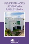 An exterior view of Paisley Park, a geometric white building with glass features, surrounded by small trees and shrubs. Title text: "Inside Prince's Legendary Paisley Park." Everyday Wanderer logo at the bottom.