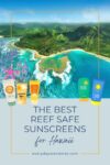 Aerial view of a tropical coastline with various reef-safe sunscreen products displayed at the bottom, and text reading "The best reef-safe sunscreens for Hawaii" above a website address.