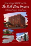 What to know BEFORE you visit The Sixth Floor Museum at Dealey Plaza in Dallas Texas on your Dallas vacation. This attraction on your Dallas Texas things to do list documents the President John F Kennedy Dallas trip. #dallas #texas #US #USA #travel #trip #vacation