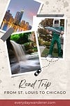 A road trip from st louis to chicago.