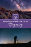 Image with text: "9 Amazing Places in the US for Stargazing." The background features a starry night sky with the Milky Way and a person using a telescope.