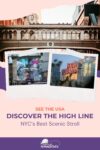 Promotional image for The High Line in NYC, showcasing colorful murals, the New Yorker sign, and text promoting it as NYC's best scenic stroll.