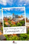 A vibrant cityscape of Birmingham, AL, showcasing buildings, greenery, and a bright blue sky with text: "Best Things to Do in Birmingham, AL".