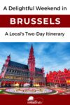 A travel guide cover with the title "A Delightful Weekend in Brussels: A Local's Two-Day Itinerary" featuring an illuminated historic building in Brussels at dusk.
