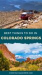 A red train travels along a rocky mountain track, above text reading "Best Things to Do in Colorado Springs," with a scenic view of mountains and trees in the background.