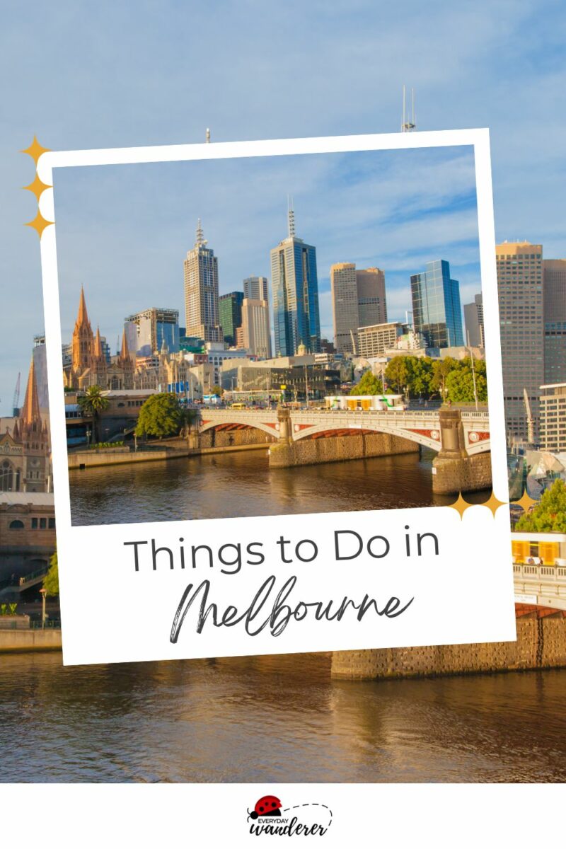 A postcard-style image shows Melbourne's cityscape with various buildings and a river in the foreground. The text reads "Things to Do in Melbourne".