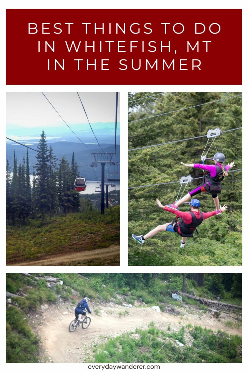 A collage promoting activities in Whitefish, MT, in summer, featuring a gondola ride, ziplining, and mountain biking. The top text says, "BEST THINGS TO DO IN WHITEFISH, MT IN THE SUMMER.