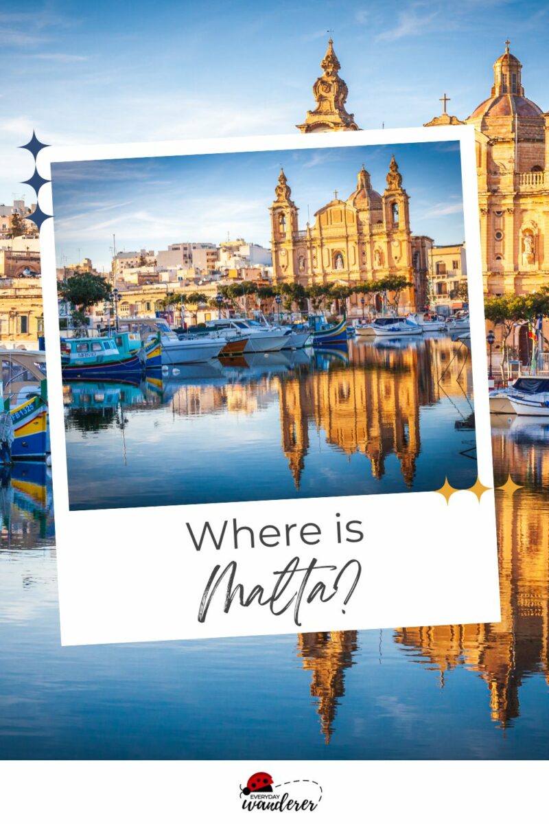 A waterfront view with boats docked and a prominent baroque-style church reflected in the water. The text reads "Where is Malta?" on a partially overlaid frame.