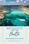 Aerial view of boats in clear blue waters near rocky shores, accompanied by text: "Best Places to Visit in Malta (According to a Local)" and the website everydaywanderer.com.