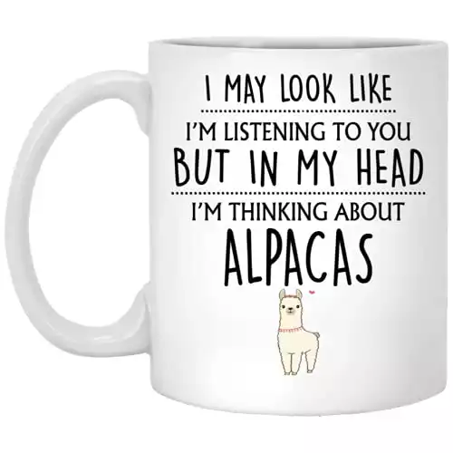 Q.PaddyShops Alpaca Gift, Alpaca Mug, Funny Alpaca Lover Gift, Thinking About Alpacas, Alpaca Farm Farmer Owner Gifts, Alpaca Gifts For Her, Women, Girls 11oz MUG-VGL6TCKJPH-11oz